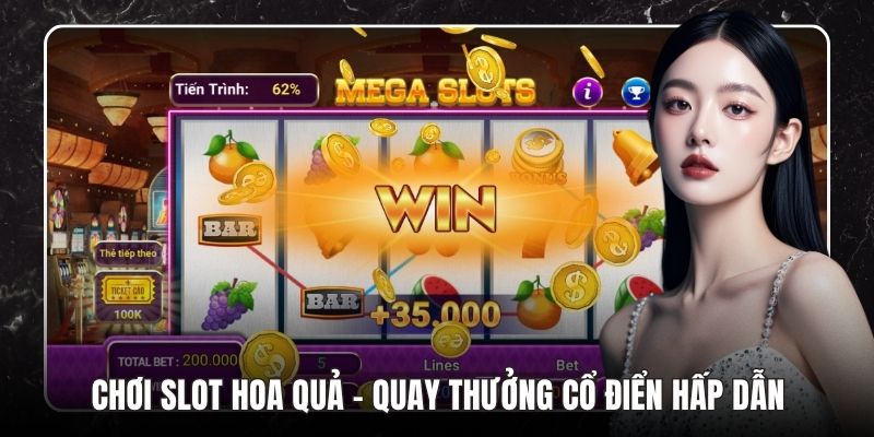 Chơi Slot Hoa Quả LU88 - Quay Thưởng Cổ Điển Hấp Dẫn